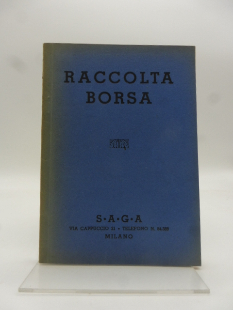 Raccolta Borsa. S.A.G.A., Milano